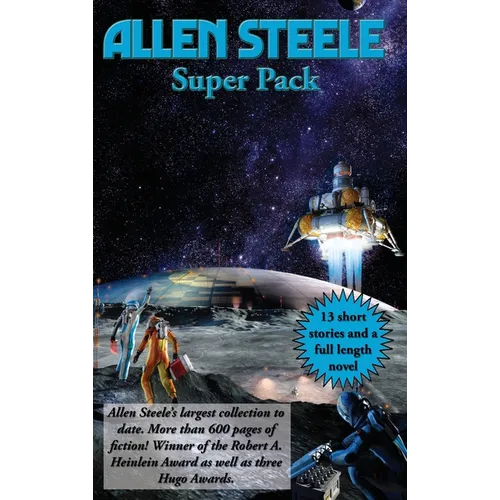 Allen Steele Super Pack: A Positronic Book