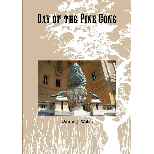 Day of the Pine Cone