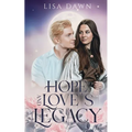Hope and Love's Legacy