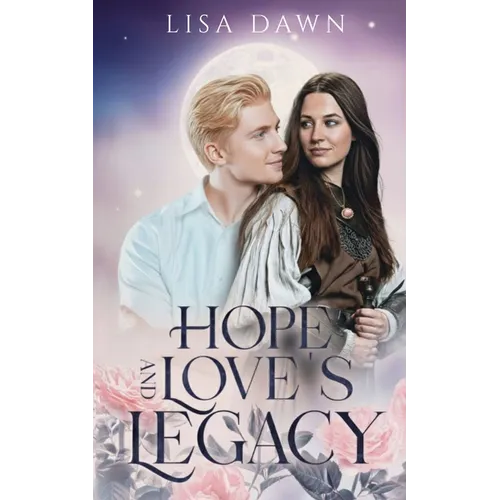Hope and Love's Legacy