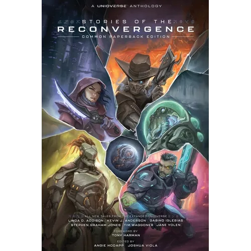 Unioverse: Stories of the Reconvergence