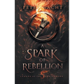 A Spark of Rebellion