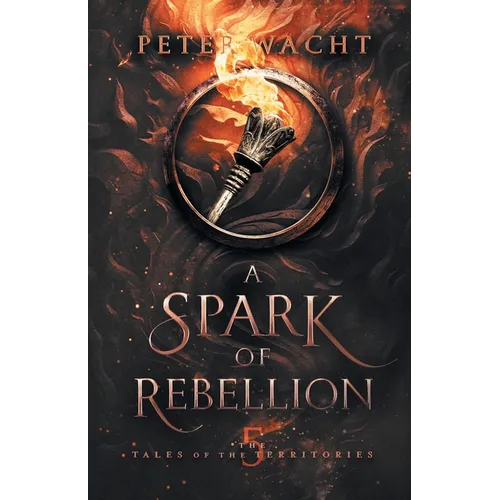 A Spark of Rebellion