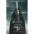 Knight, Heir, Prince (Of Crowns and Glory-Book 3)