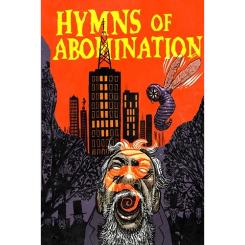 Hymns of Abomination: Secret Songs of Leeds