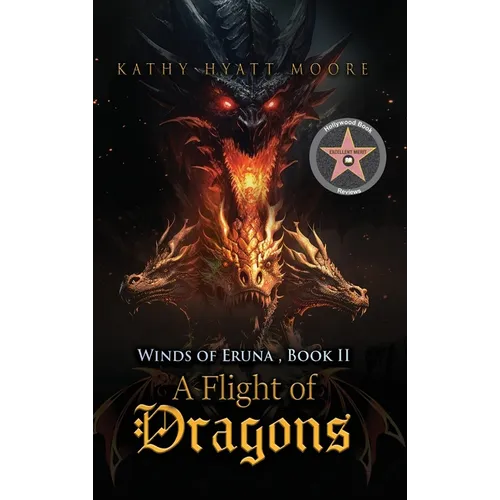 Winds of Eruna, Book II: A Flight of Dragons