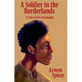 A Soldier in the Borderlands