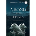 A Bond That Heals