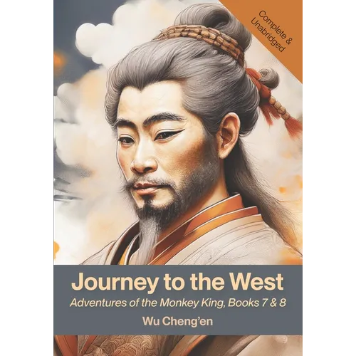 Journey to the West: Adventures of the Monkey King, Books 7 & 8