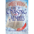 Chasing Memories