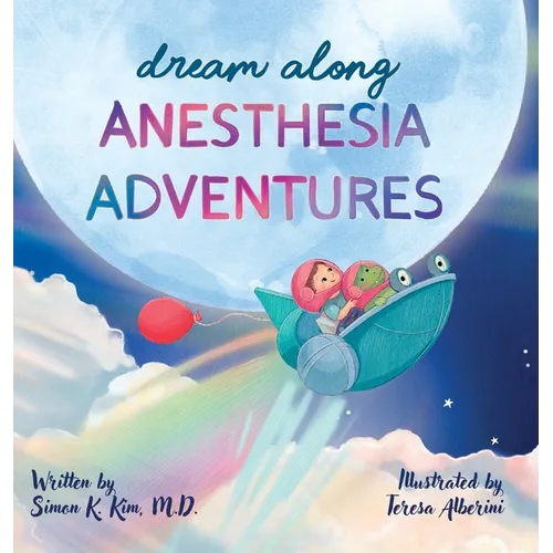 Dream Along Anesthesia Adventures