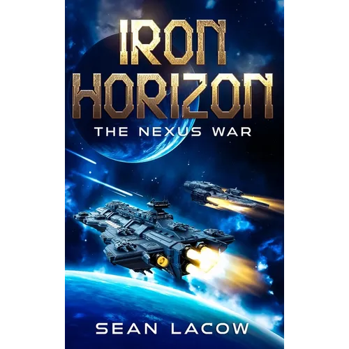 Iron Horizon: The Nexus War