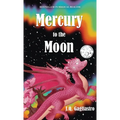 Mercury to the Moon