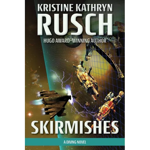 Skirmishes: A Diving Novel