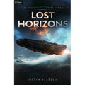 Lost Horizons: A Military Sci-Fi Adventure