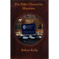 The Elder Chronicles: Mutation