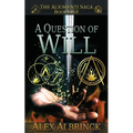 A Question of Will (The Aliomenti Saga - Book 1)