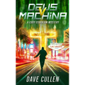 Deus v Machina: A Cody Stockton Mystery