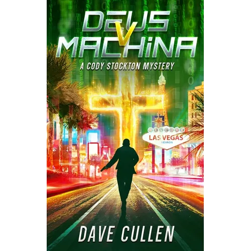 Deus v Machina: A Cody Stockton Mystery