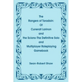 The Rangers of Taradoin: Of Cuneral Larinon and the Scions--The Definitive Solo and Multiplayer Roleplaying Gamebook
