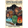 Crystal Gears: Rise of the Divergents