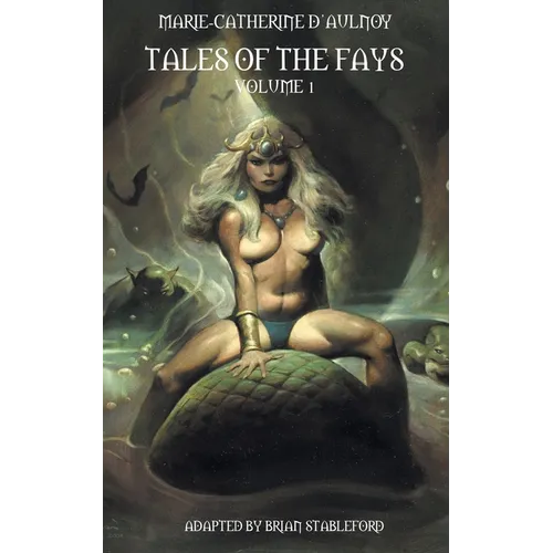 Tales of the Fays Volume 1