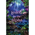 Tested by the Alpha