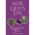 Gloves of Eons: Kallattian Saga, Volume Three