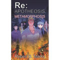 Re: Apotheosis - Metamorphosis