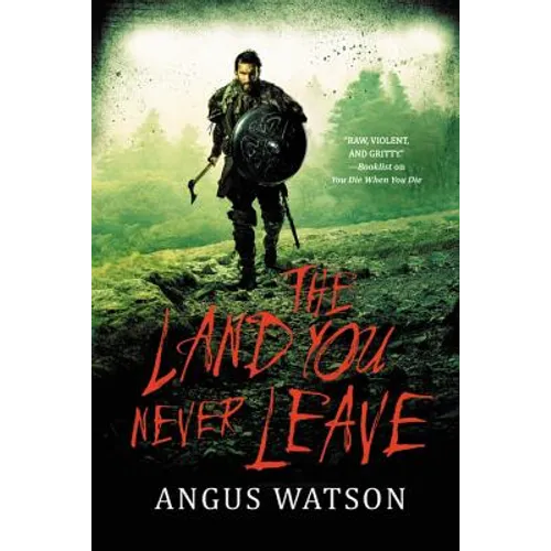 Land You Never Leave