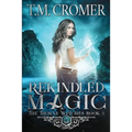 Rekindled Magic
