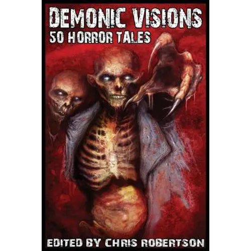 Demonic Visions 50 Horror Tales