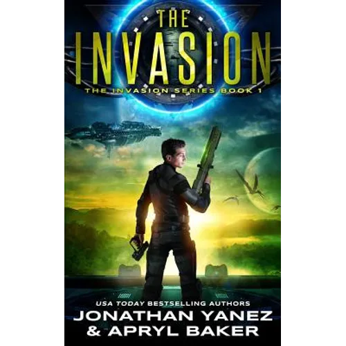 The Invasion: A Gateway to the Galaxy Series