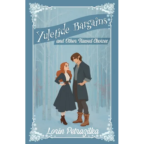 Yuletide Bargains and Other Flawed Choices: A cozy, witchy story with spice