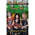 The Accidental Fairy Tale: A Women's Urban Fantasy Romance