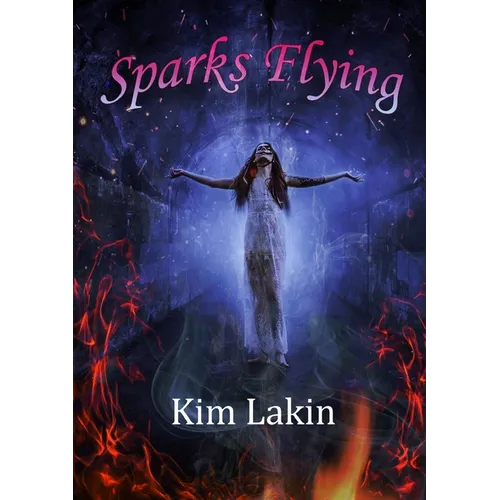 Sparks Flying