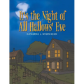 It's the Night of all Hallows' Eve