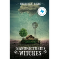 Manufactured Witches