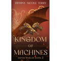 Kingdom of Machines