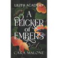 A Flicker of Embers