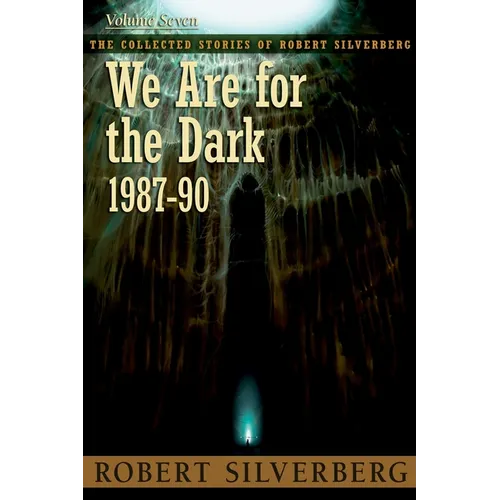 We Are for the Dark