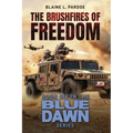 The Brushfires of Freedom