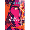 Court of Wanderers: Silver Under Nightfall #2