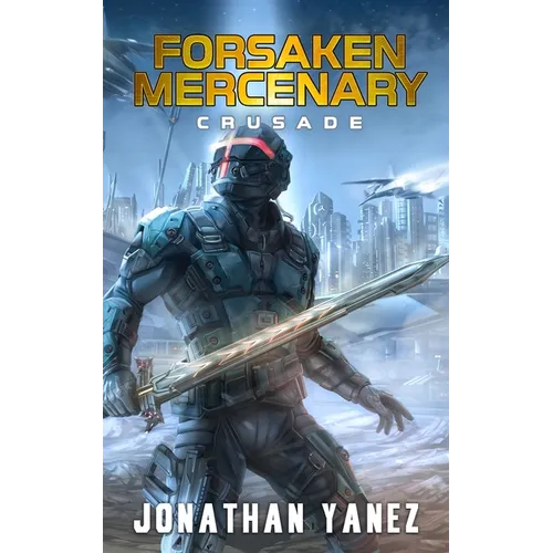 Crusade: A Near Future Thriller
