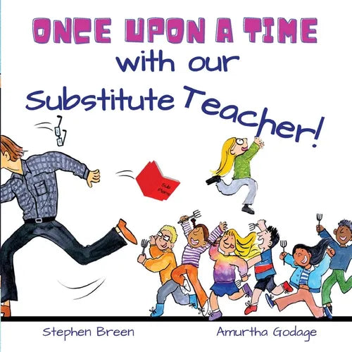 Once upon a time with our Substitute Teacher! - Paperback