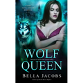Wolf Queen: A Dark Mafia Shifter Romance