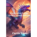 Controlled Freak: Devil's Island Edition