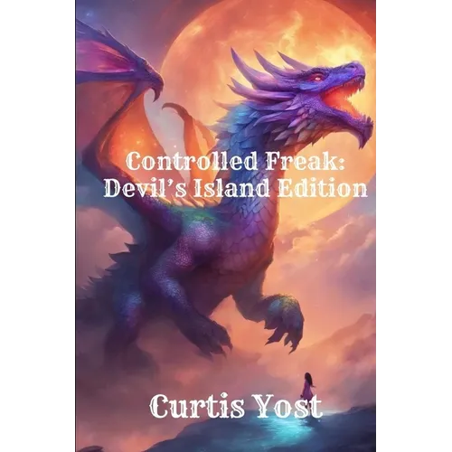Controlled Freak: Devil's Island Edition