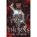 The Price of Thorns