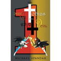 Tobias: Tales of the Divine Devil Volume 1